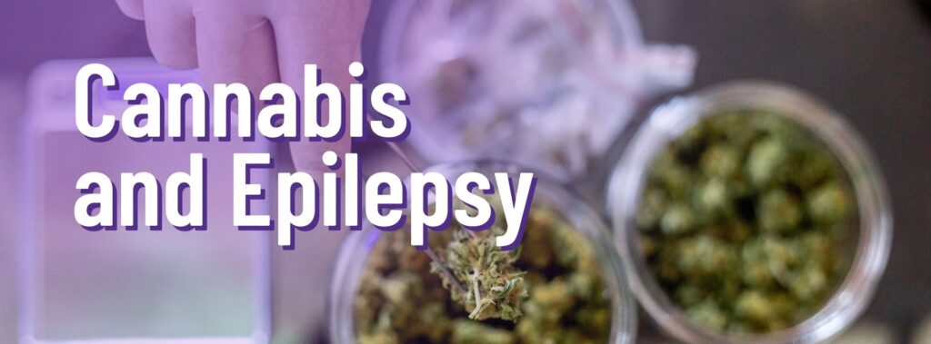 Cannabis and epilepsy